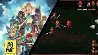 CHAINED ECHOES Gameplay Story Walkthrough (Part 6)