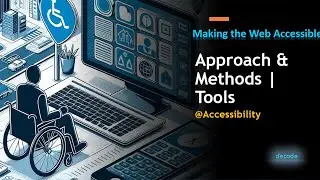 The 2-Minute Guide: Accessibility Evaluation Approach, Methods and Tools@reWireByAutomation
