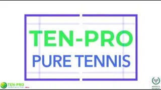 TEN-PRO PURE TENNIS