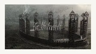 [the marauders] live like legends.