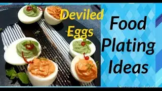 How to Make Deviled Eggs |  Plating Ideas | Food Presentation Technique's | Deviled Eggs Two ways |