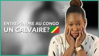 10 choses que j'aurais aimé savoir avant d'entreprendre au Congo