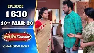 CHANDRALEKHA Serial | Episode 1630 | 10th Mar 2020 | Shwetha | Dhanush | Nagasri | Arun | Shyam