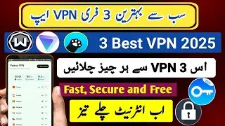 Best Free VPN for Fast Internet Speed 🔥 | Top 3 Free VPNs for Fast & Secure Browsing 2025
