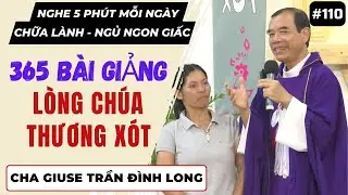 Bài giảng Cha Long tại GĐTM [Bài 110]: Tại Sao Cần Ăn Chay? | Lòng Thương Xót Chúa
