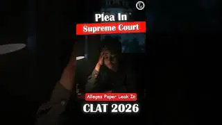 Was CLAT 2026 Paper Leaked? Supreme Court Case Explained | Re-Exam Demand? #CLAT2026