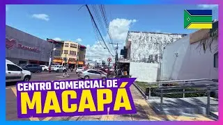 WALKING city 4k | Centro Comercial de Macapá