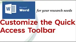 02. The Basics: How to Customize the Quick Access Toolbar in MS Word for a Faster Workflow