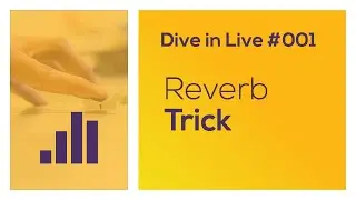 Dive In Live #001 Vocal Reverb FX