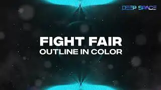 Outline In Color - Fight Fair [HD]