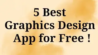 5 Best Graphics Design App You Can Use For Free !!