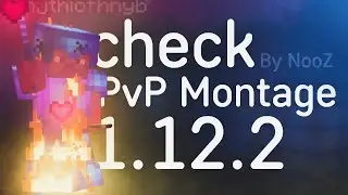 🔥 check PvP Montage 1.12.2 Wellmore | 480 FPS | K620 Nation | NooZ 🔥