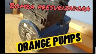 presurizadora ORANGE PUMPS reparación. revisión
