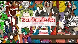 Your Turn To Die - All Victim Videos (Spoilers)