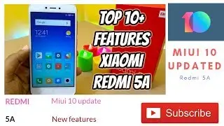 REDMI 5A MIUI 10 STABLE UPDATE AND FEATURES
