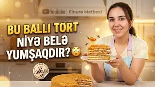 🍰 Evdə Hazırlanan Şirin Balı Tort | Asan və Ləzzətli Resept” ✅#EvTəamları#ŞirinTort#AsanResept