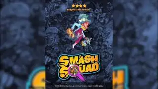 Smash Squad - Gameplay Walkthrough - Hlon World 2