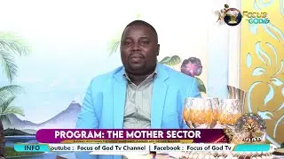 P-GOP PROGRAM : THE MOTHER SECTOR | FOCUS OF GOD TV LIVE | 20260115