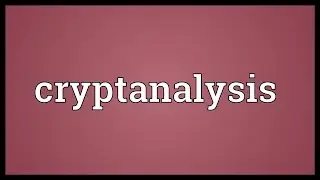 Cryptanalysis Meaning