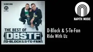 D-Block & S-Te-Fan - Ride With Uz