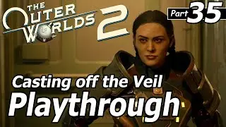 The Outer Worlds 2 Very Hard Playthrough Part 35 (No Commentary)