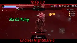 Th&aacute;p 3.0 _ Hai Qu&aacute;i Vật Mới&hellip; | Endless Nightmare 6 |