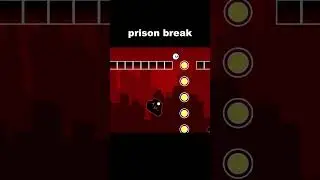 Prison Break | Geometry Dash