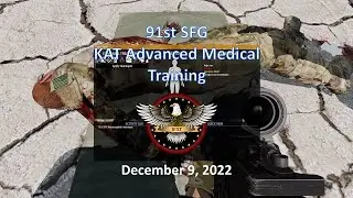 91st SFG - 221209 - KAT Advanced Medical Training,  Refresher