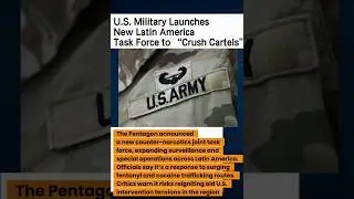 U.S. Military Forms New Task Force to Crush Latin American Cartels #breakingnews #news #usa #shorts