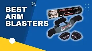 Top 3 BEST ARM BLASTERS