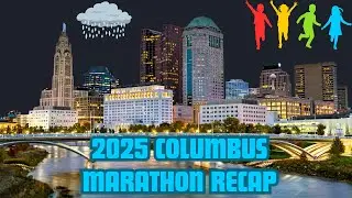 2025 Columbus Marathon Recap