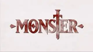 Monster Opening| 