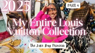 Part 4: My Entire 100+ Louis Vuitton Collection 2025