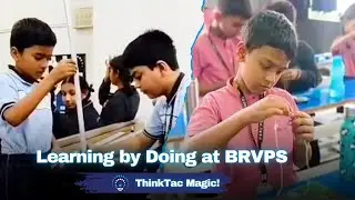 Learning by Doing at BRVPS with ThinkTac