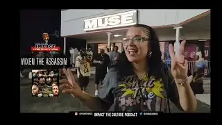 Viixen The Assassin Talks Coffee Brown vs Aeon Moore Rap Battle Recap Impact The Culture Podcast 