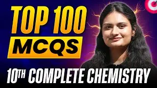 Top 100 MCQs - Class 10th Complete Chemistry | Class 10th CBSE | Class 10th Maths | Ekta Ma'am 💯