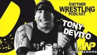 Another Wrestling Podcast:Tony Devito