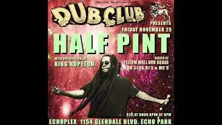 Halfpint at the #Dubclub in #LA  #sunsetblvd 11/25/2022 #subscribetomychannel @worldoreggae