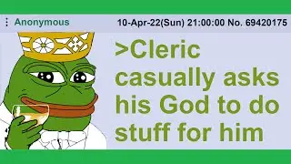 Casually asking God for stuff | r/DnDGreentext [#175]