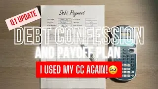 DEBT CONFESSION Q1 UPDATE | DEBT PAYOFF PLAN 2022| DEBT FREE JOURNEY| OHSHEBUDGETS