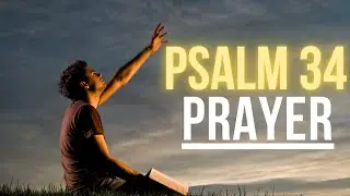 Psalm 34 Prayer for Family Protection | Peace, Healing & God&rsquo;s Covering