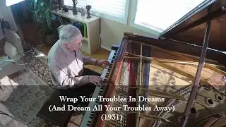 Wrap Your Troubles in Dreams (And Dream All Your Troubles Away) - Harry Barris (1931)