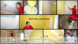 First Choice Painting & Remodeling - Painting Contractor in Houston, TX