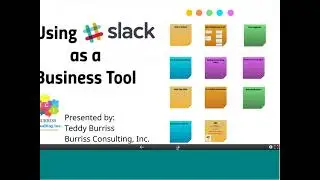 Using Slack as a Business Tool-Webinar