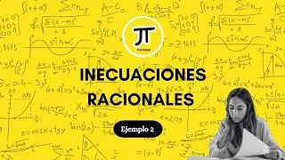 INECUACIONES RACIONALES (CON DIVISIÓN) EJEMPLO 2