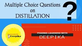 Multiple Choice Questions (MCQs) on Distillation
