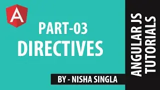 AngularJS Tutorial 3 - Directives