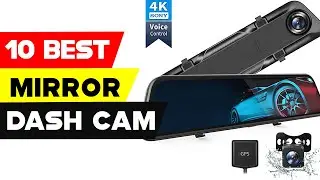 Top 10 Best Rear View Mirror Dash Cam 2021 | Best Mirror Dash Cam 2021