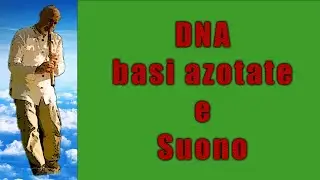 DNA e Suono - M&deg; Giordano Sandalo