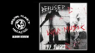 Refused :: War Music - Album Review
